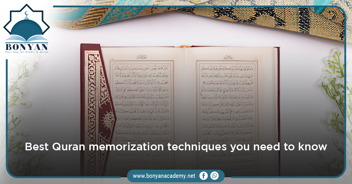 Tips Considered The Best Quran Memorization Techniques