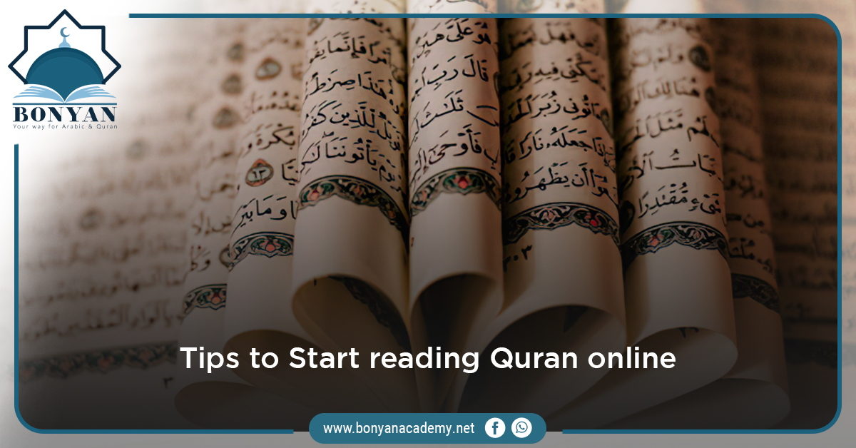 8 different tips to start reading Quran online - Bonyan Academy