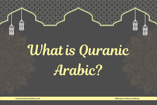 What is Quranic Arabic