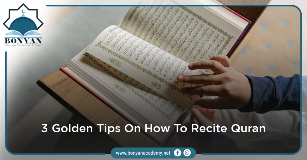 Tips On How To Recite Quran