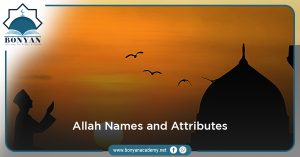 Know more about Allah 99 Names & Attributes