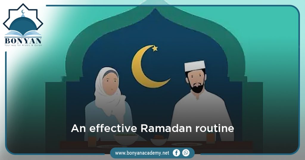 let's achieve an effective Ramadan routine