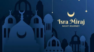 the details of the night journey of Israʾ and Miʿraj 